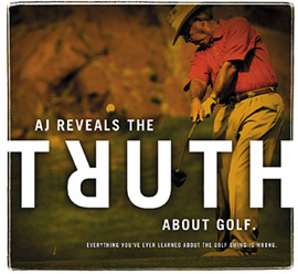 AJ Golf: The Truth About Golf, The Book