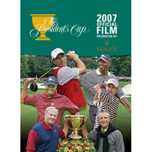 2007 Presidents Cup Official Highlights