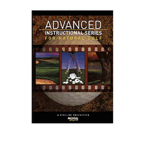 Natural Golf Advanced Instructional Video Series