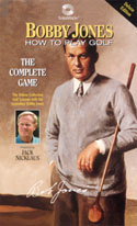Bobby Jones: The Complete Game