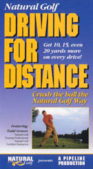 Natural Golf -- Driving For Distance